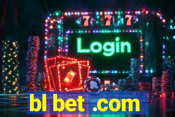 bl bet .com